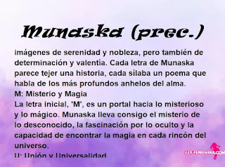 ▷ Significado del nombre Munaska (prec.)