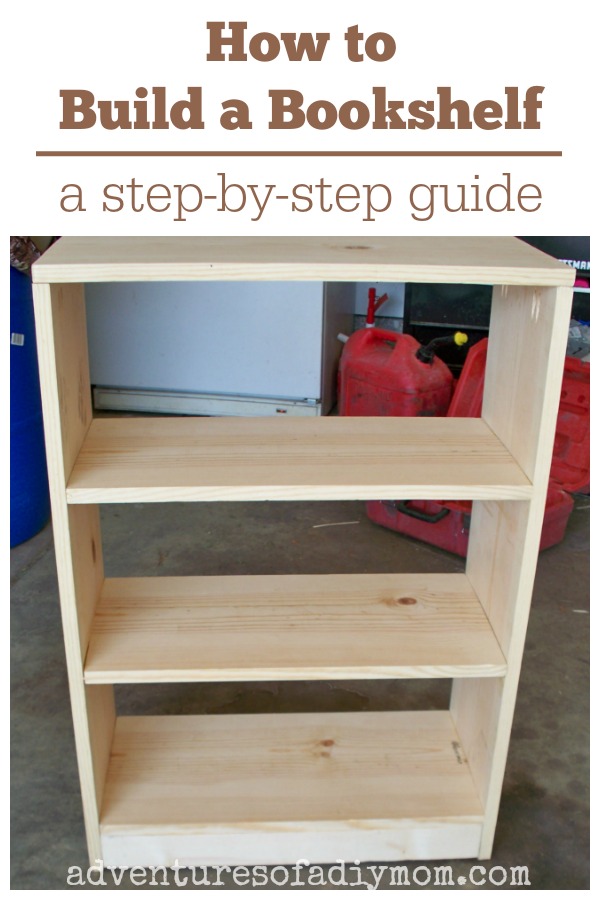 How to Build a Bookshelf   Adventures of a DIY Mom