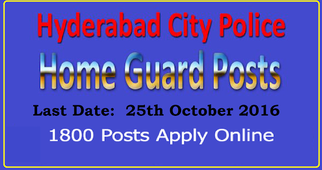 Hyderabad City Police Recruitment 2016 Notification released for 1800 Home Guard Posts 2017. Apply online for Hyderabad City Police Jobs. Hyderabad City Police Recruitment 2016: Hyderabad City Police Department recently depicted a employment notification of Hyderabad City vacancy 2016 to hire the applicants on the posts of Home guard jobs . According to the Hyderabad City jobs 2016 is conducted to fill up 1800 vacant posts in the department. The eligible & interested contestants can apply through the Hyderabad police website./2016/10/hyderabad-city-police-recruitment-2016-1800-home-guards-apply-online.html