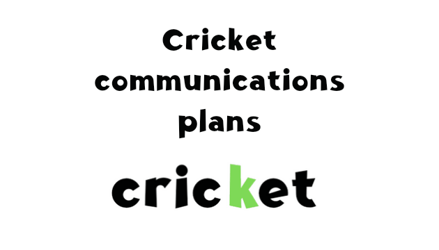 Cricket communications plans