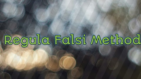 Regula Falsi Method In C++
