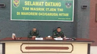 Korem 043/Gatam Terima Kunjungan Tim Wasrik Itjen TNI