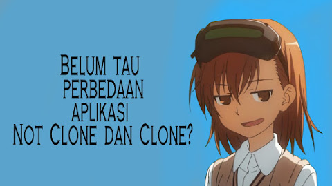 perbedaan-clone-dan-not-clone