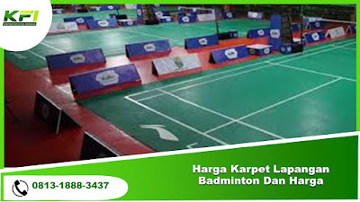 Harga Karpet Lapangan Badminton Dan Harga