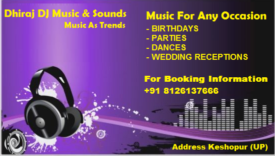 Dhiraj DJ Music System Provider Near Keshopur UP - DJ On Rent Near Me Keshopur UP