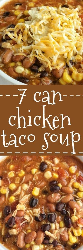 7 Can Chicken Taco Soup