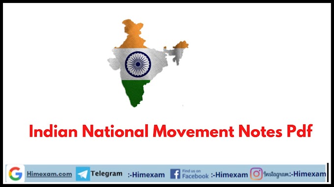 Indian National Movement Notes Pdf 