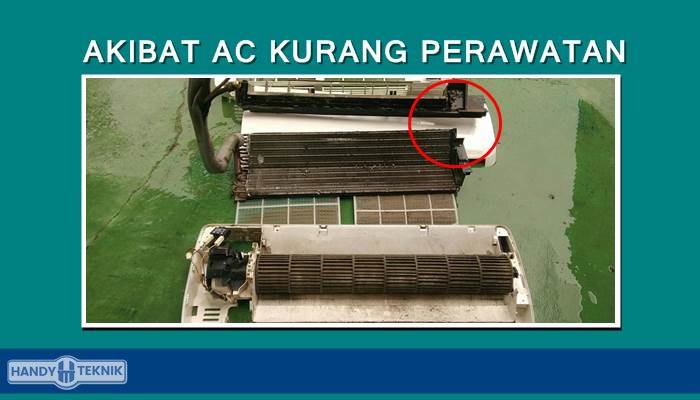 AKIBAT AC KURANG PERAWATAN