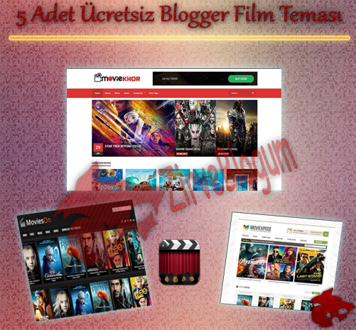 5 Adet Ücretsiz Blogger Film Teması