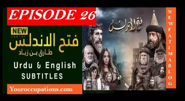 FATIH AL ANDALUS TARIQ BIN ZIYAD EPISODE 26 URDU SUBTITLES,FATIH AL ANDALUS TARIQ BIN ZIYAD EPISODE 26 URDU,FATIH AL ANDALUS,