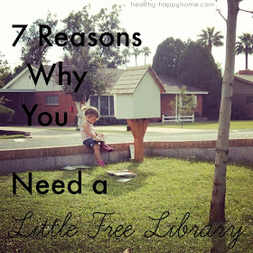 7 reasons why you need a Little Free Library // Healthy Happy Home