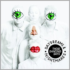 those dancing days_daydreams & nightmares