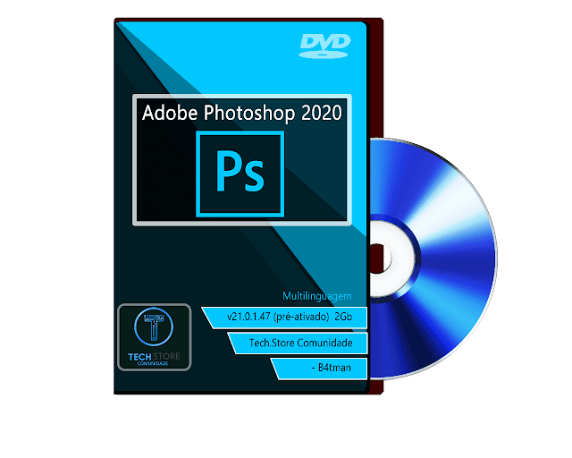 Download grátis - Adobe Photoshop 2020 v21.0.1.47 (Pré-Ativado)