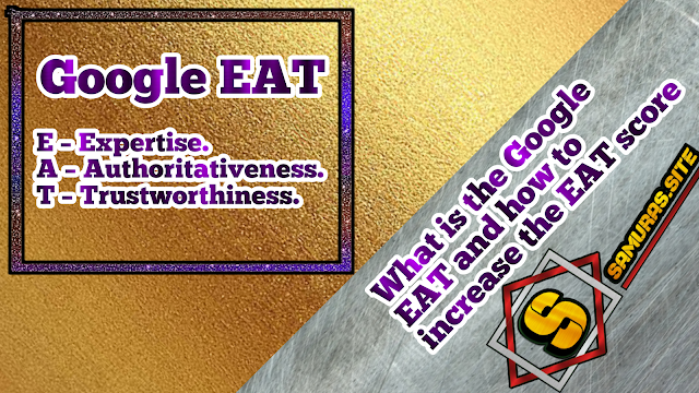 What is the Google EAT and how to increase the EAT score
