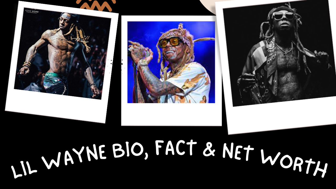 Lil Wayne Bio, fact & Net Worth
