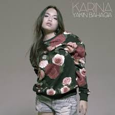 Karina - Yakin Bahagia