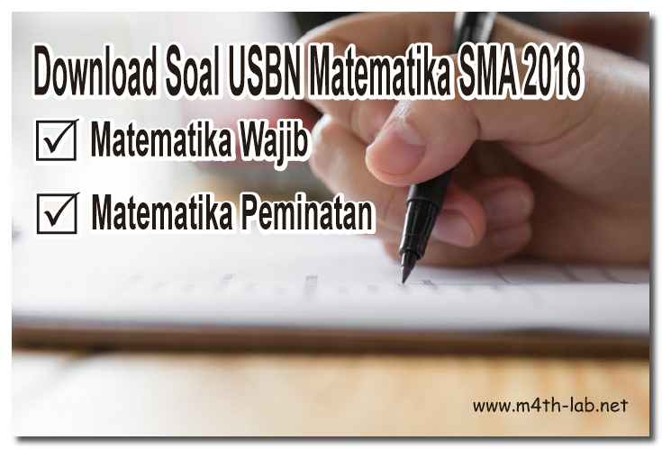 Download Soal Usbn Sma Ma 2018 Matematika Wajib Dan Peminatan