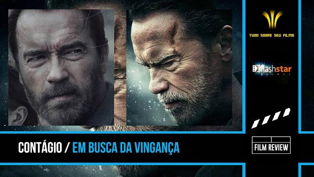 CONTÁGIO / EM BUSCA DA VINGANÇA - FILM REVIEW