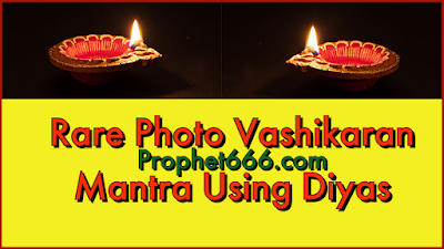 Rare Photo Vashikaran Mantra Using Diyas