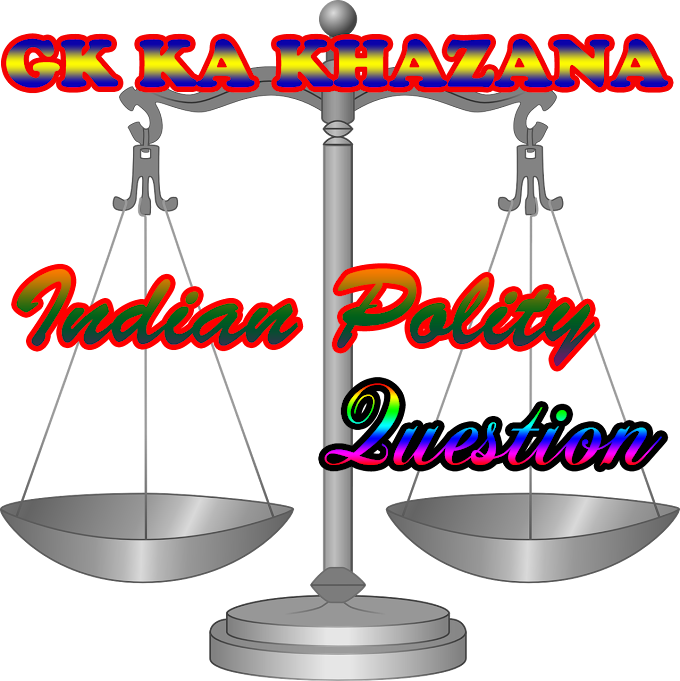 Indian Polity Question - 5