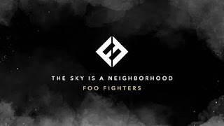 Foo Fighters estrenan videoclip para The Sky Is A Neighborhood