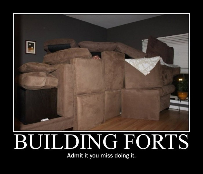 Building Forts - Admit It You Miss Doing It
