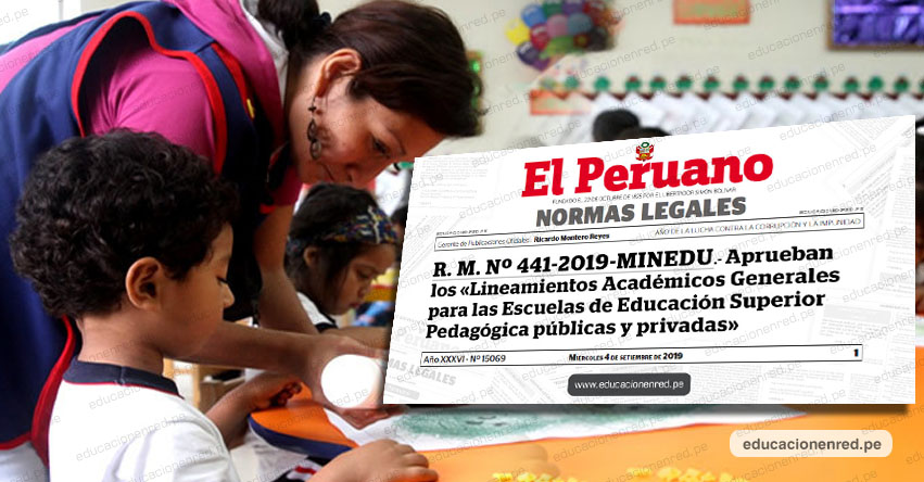 MINEDU aprobó lineamientos académicos para escuelas pedagógicas (R. M. Nº 441-2019-MINEDU)