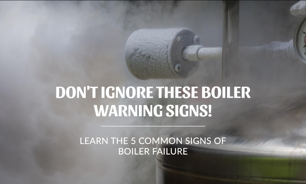 5 Common Signs Your Boiler Is About to Fail - Don't Wait Until It's Too Late!