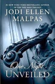 Unveiled ( One Night #3) by Jodi Ellen Malpas