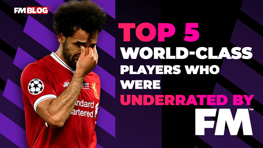 5 Players Who Became World Class but were Underrated by Football Manager