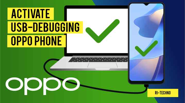 How to Activate USB Debugging on OPPO Phone: A Step-by-Step Tutorial