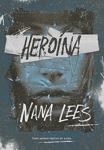 Resenha: Heroína | Nana Less