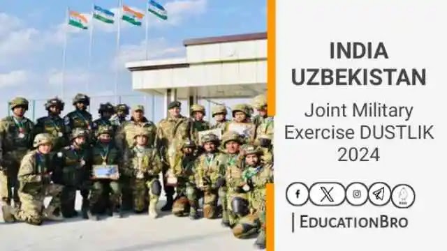 5th edition of India-Uzbekistan Joint Military Exercise DUSTLIK 2024