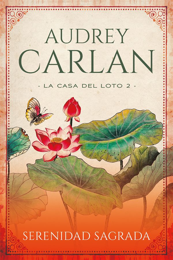 Serenidad sagrada | La casa del loto #2 | Audrey Carlan