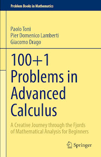 100+1 Problems in Advanced Calculus A Creative Journey through the Fjords of Mathematical Analysis for Beginners PDF