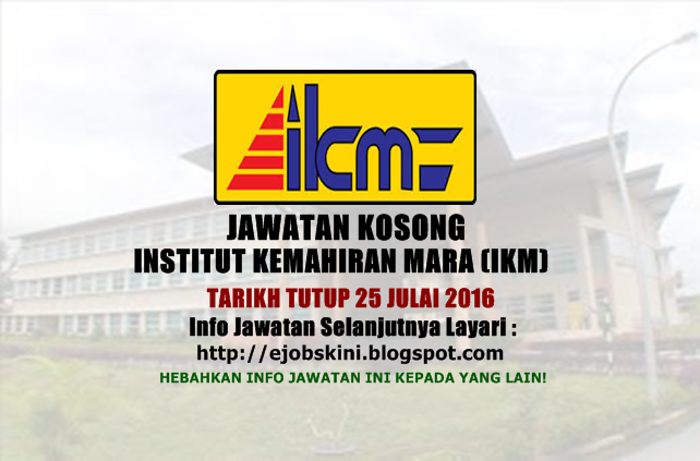 jawatan kosong di ikm julai 2016