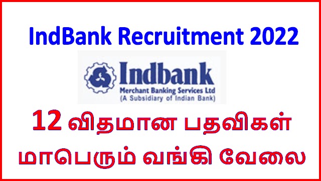 IndBank Job A Subsidiary of Indian Bank Recruitment 2022