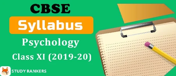 CBSE Class 11 Psychology Syllabus 2019-20