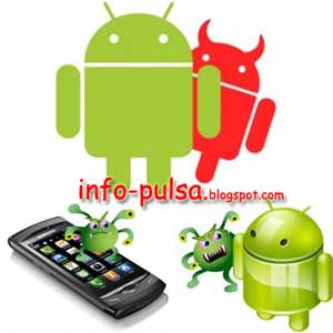 Bahaya Malware Mengancam Android