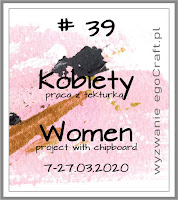 http://egocraftpl.blogspot.com/2020/03/wyzwaniechallenge-39-kobietywomen.html