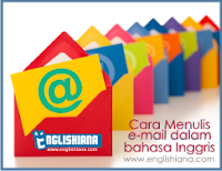 Cara Menulis Email dalam Bahasa Inggris Bentuk Formal  Cara Menulis Email dalam Bahasa Inggris Bentuk Formal / Informal Beserta Contohnya