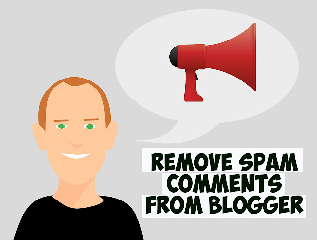 Remove-Spam-Comments-From-Blogger