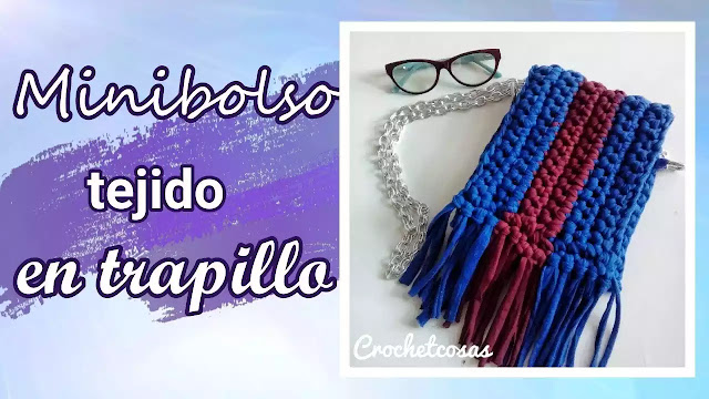 SENCILLO Y ECONOMICO Teje  Mini Bolso con Sobrantes de Trapillo a Crochet