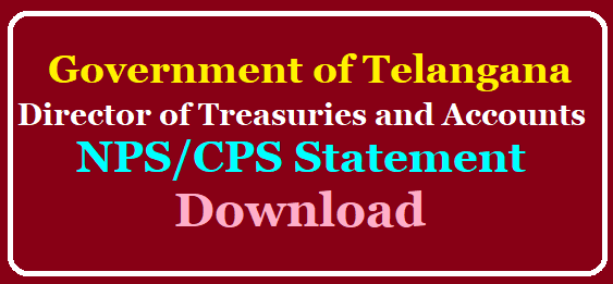 How to Download CPS/NPS Contributory Pension Scheme and New Pension System for Complete Statement - Get Details @treasury.telangana.gov.in /2019/10/how-to-download-cps-nps-complete-statement-treasury.telangana.gov.in-missing-credits-details.html