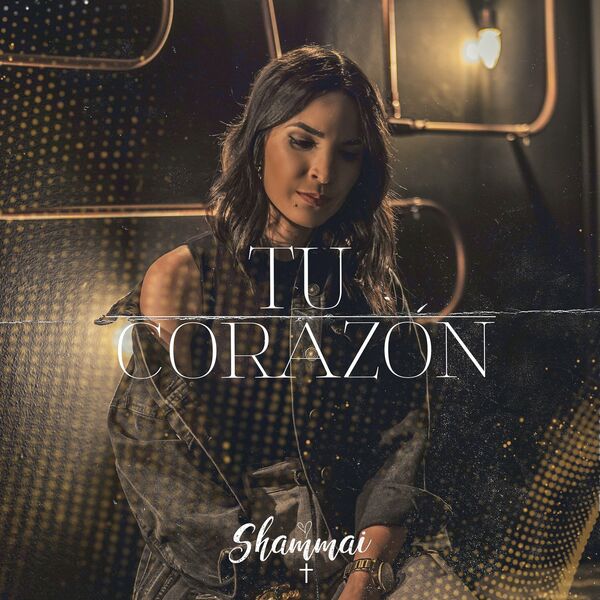 Shammai – Tu Corazón (Single) 2019