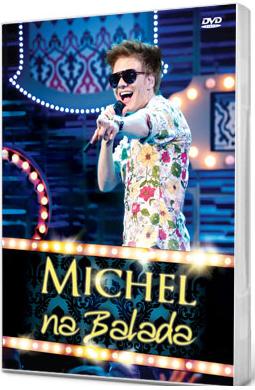 DVD%2BMichel%2BTel%25C3%25B3%2B %2BNa%2BBalada..www.sosertanejo10.com. DVD Michel Teló   Na Balada