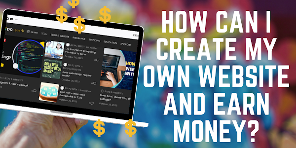 How can I create my own website and earn money?