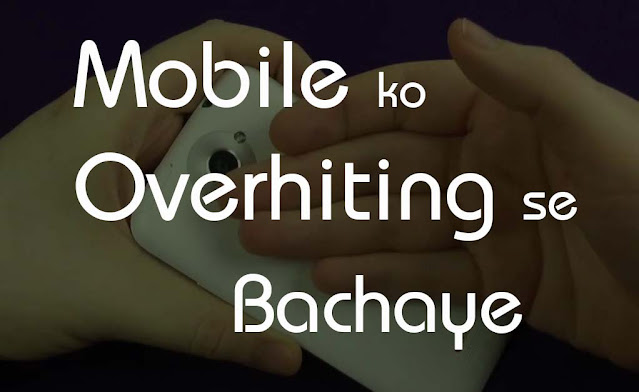 Smartphone-ko-Overheating-se-Bachane-ke-Simple-Tarike-in-Hindi-uneefree