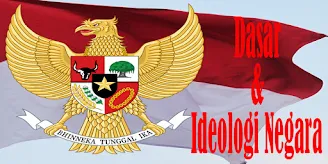 Pancasila Sebagai Dasar Negara Dan Ideologi Negara