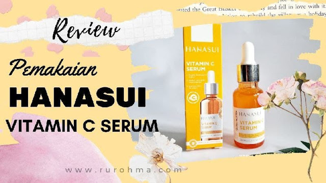 Review Hanasui Vitamin C Serum